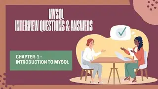 MySql Interview Question and Answer Chapter 1 Video.