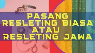 CARA PASANG RESLETING BIASA ATAU RESLETING JAWA