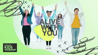 Alive With You | Dance Video | Gateway Kids Worship