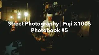 Fuji X100S | Street Photography | Photobook #5 Tokyo Nights