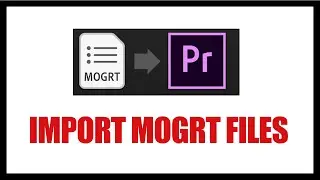 How to Import Mogrt files in Premiere Pro | QUICK AND EASY | adobe premiere pro tutorial