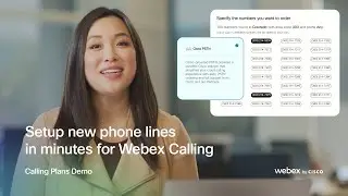 New phone lines in minutes for Webex Calling  |  Calling plans