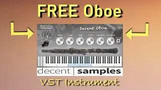 FREE Oboe vst Instrument  | Decent Oboe for Decent Sampler