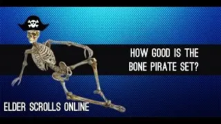 How good is the Bone Pirate Set?