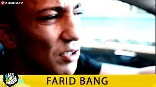 FARID BANG HALT DIE FRESSE 03 NR. 99 (OFFICIAL HD VERSION AGGROTV)