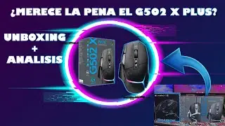 UNBOXING y ANALISIS del LOGITECH G502 X PLUS