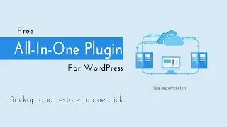 How To Backup And Restore WordPress Website With WPVivid Plugin