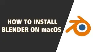 How to install Blender on MacOS