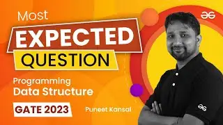 20 Most Expected Question for GATE 2023 : Programming Data Structure || GATE