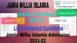 Jamia Millia Islamia Today list of selected candidates Results 2021 || Jamia Entrance Results 2021