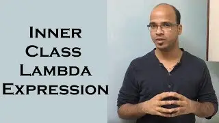 15.4 Inner Class with Lambda Expression