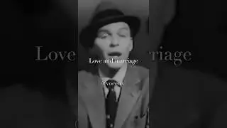 Frank Sinatra - Love and Marriage #acapella #vocalsonly #voice #voceux #lyrics #vocals