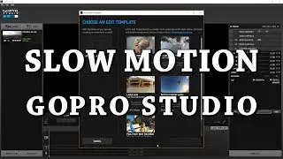 How to Slow Motion in GoPro Studio - Step-by-Step Tutorial