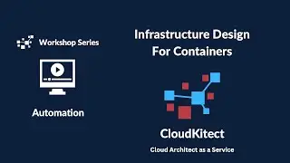 11:Automation - Use CloudFormation, CDK or CloudKitect Components for Automation