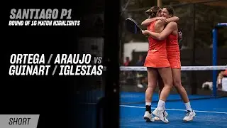 Santiago Premier Padel P1 🇨🇱🎾 Ortega / Araujo vs. Guinart / Iglesias (R16 Highlight)
