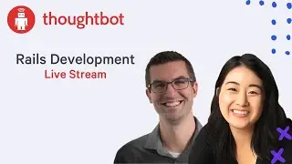 Live Rails Development with thoughtbot