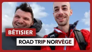 Bêtisier - Road Trip NORVÈGE 2024