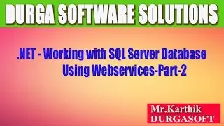 .Net-Working with SQL Server Database Using Webservices-Part 2