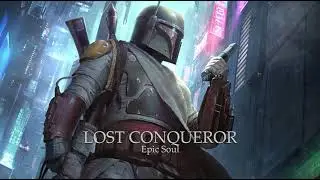 LOST CONQUEROR | Dramatic Dark Hybrid Action - Most Powerful Epic Music Mix