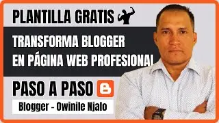 Transforma tu blogger en una página web profesional 🚀 | Guía paso a paso