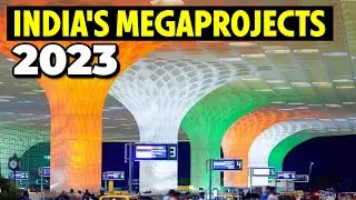 The Most Impressive Megaprojects in India 2023