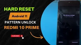 Unlocking the Redmi 10 Prime: Pattern Unlock & Hard Reset Guide”