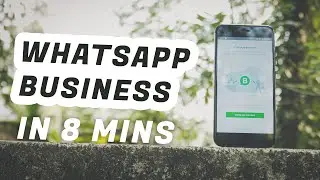 How to Setup WhatsApp Business Account Within 8 Minutes, Profile , Catalog, Labels etc.