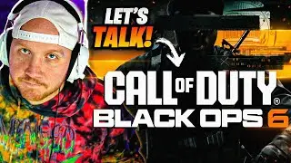 LETS TALK ABOUT BLACKOPS 6...