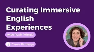 TESOL Pop S10E10 | Curating Immersive English Experiences with Ruth Pringle