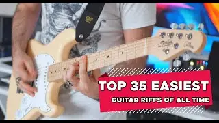 Top 35 EASIEST Guitar Riffs OF ALL TIME