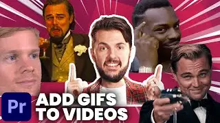 How To Add GIFs to Videos (Premiere Pro Tutorial)