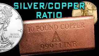 Why Silver Is Favored Over Gold: The Silver-Copper Ratio