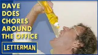 Dave Does Chores Around The Office | David Letterman