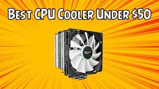 Best Budget CPU Coolers under $50 in 2021 | Best CPU Cooler