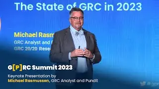 Keynote presentation by Michael Rasmussen, the father of GRC at the G[P]RC Summit 2023