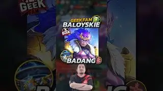 How Geekfam Baloyskie Plays Badang! Mobile Legends 