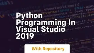 python programming in visual studio 2019