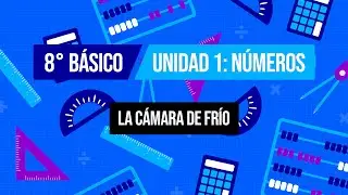 8° básico - Números enteros: La cámara de frío