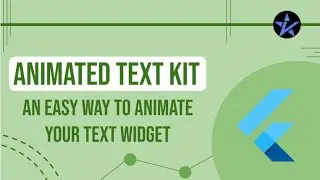 Flutter Full Tutorial For Beginner | Animating our Text with Pre Packaged Flutter Animation | 10.8