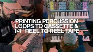 Hittin' The Tape - Printing Percussion loops to Cassette and 1/4