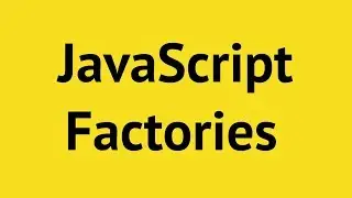 JavaScript Factory Functions