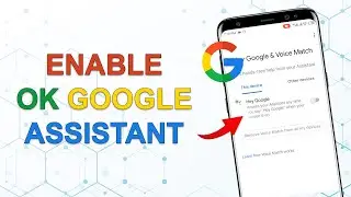 How to Enable Ok Google Voice Assistant on Android | Turn on Ok Google on My Phone