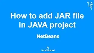 NetBeans | How to add JAR file in JAVA project