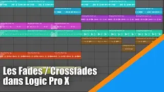 Tutoriel Logic Pro X (en Français): comment  faire des Fades / crossfades dans Logic.