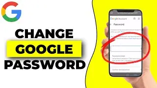 How To Change Google Account Password (2024 UPDATE!)