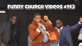 Funny Church Videos #143