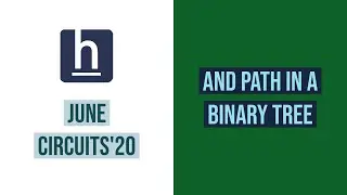 And Path in a Binary Tree | June Circuit 2020 | HackerEarth