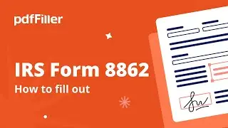 Complete IRS Form 8862: Ultimate Guide and Walkthrough