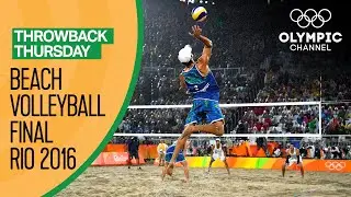 Mens Beach Volleyball Gold Medal Match | Rio 2016 Full Replay | Throwback Thursday