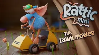 Rattic Mini – The Lawn Mower | Funny Cartoons For Kids